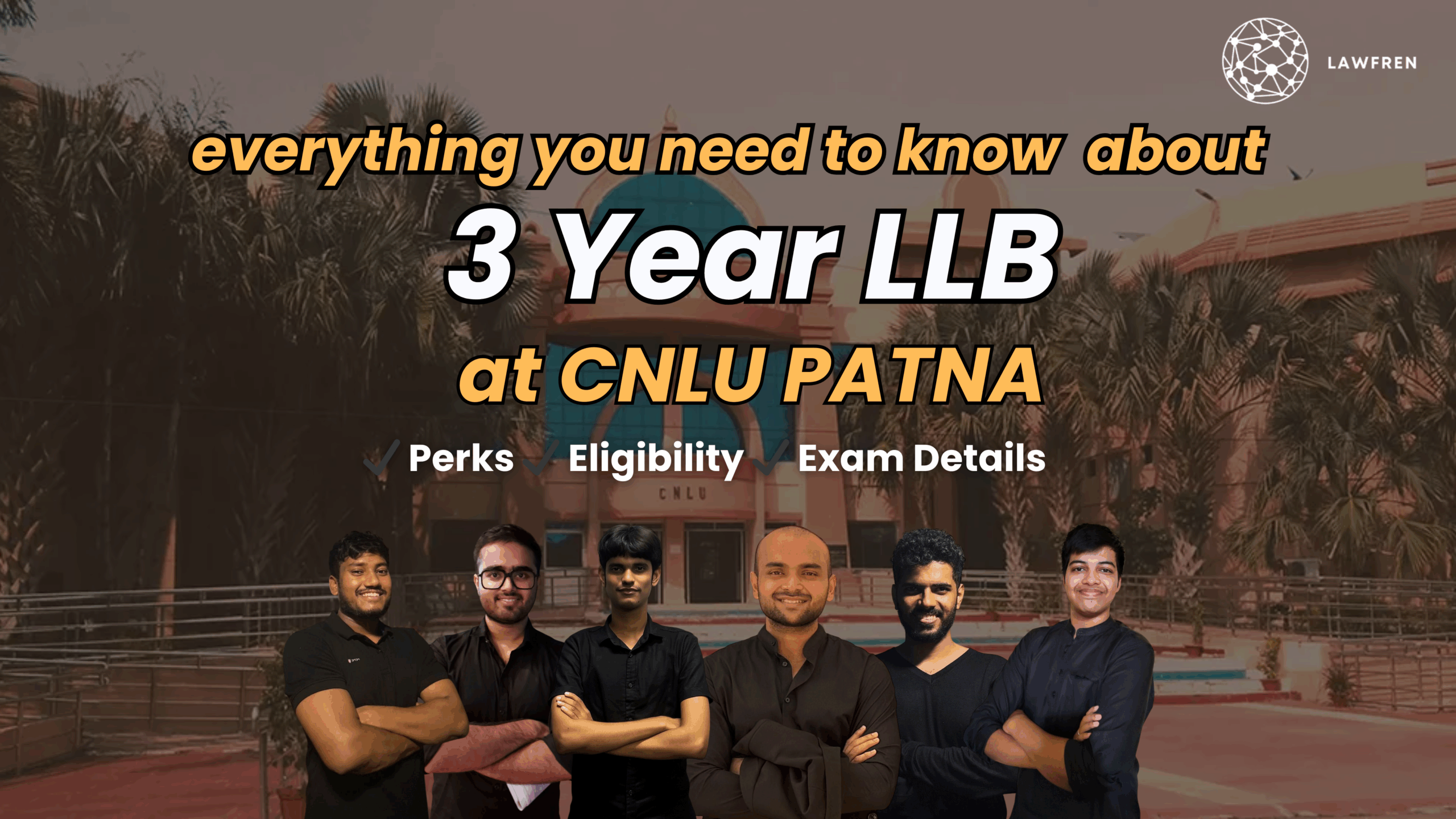 CENLU-ET : CNLU Patna 3 Year LLB Program – Admissions, Exam Pattern & Eligibility